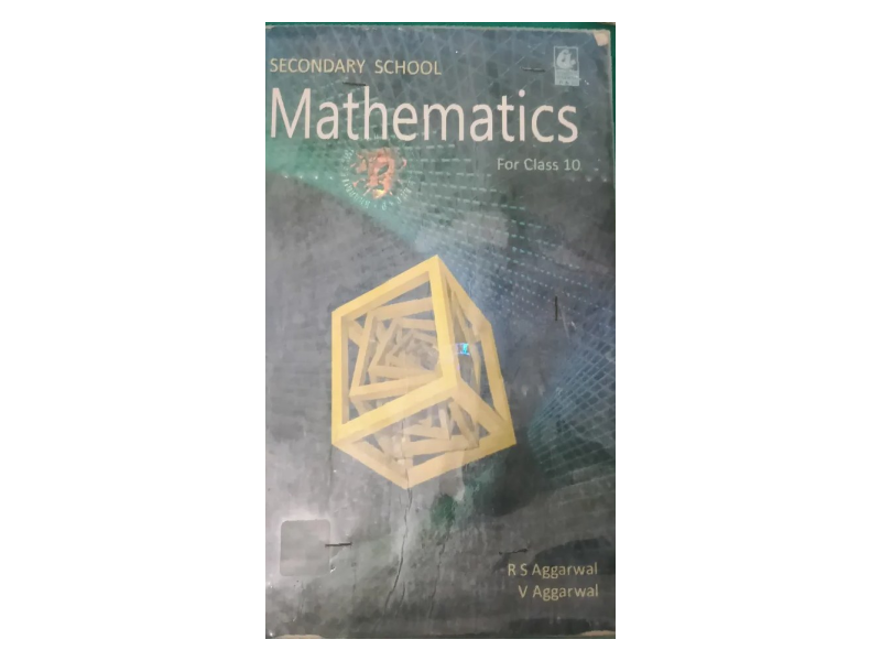 CLASS 10 MATHEMATICS BY R.S AGARWAL
