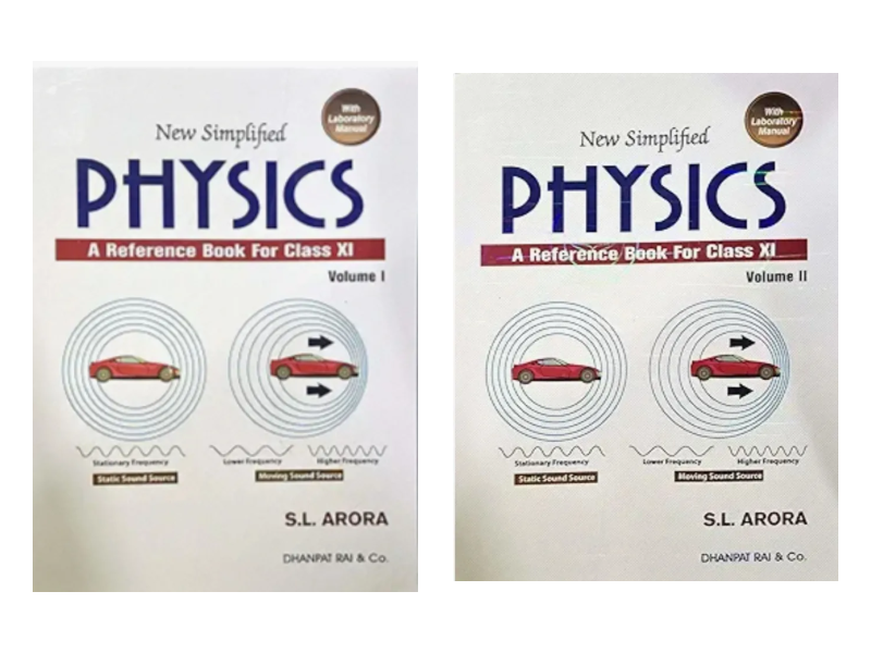 Phy class 11th vol 1 & 2 by SL Arora